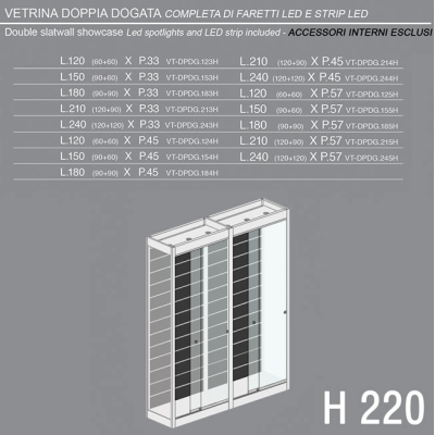 Vetrina Doppia Dogata H.220 Cm.