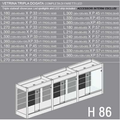 Vetrina Dogata Tripla H.86